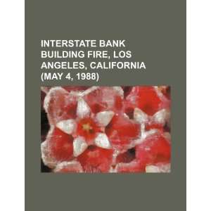 Interstate Bank building fire, Los Angeles, California 