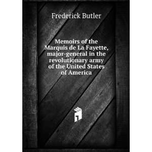   army of the United States of America Frederick Butler Books