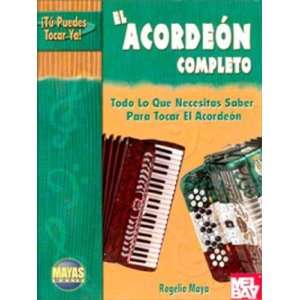   Tocar El Acordeon (Spanish Edition) [Paperback]: Rogelio Maya: Books
