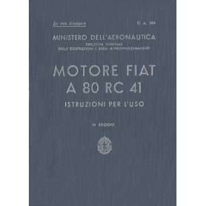   FIAT Motori A.80 Aircraft Engine Instruction Manual Fiat A.80 Books