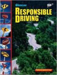 Responsible Driving, Hardcover Student Edition, (0078678129), McGraw 