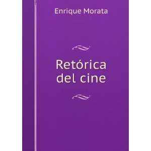  RetÃ³rica del cine: Enrique Morata: Books