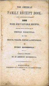 The American Family Receipt Book, 1847 1848  