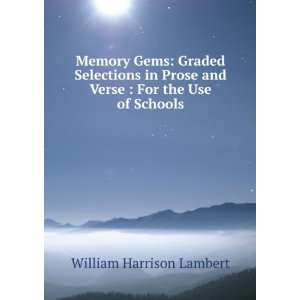   and Verse  For the Use of Schools William Harrison Lambert Books