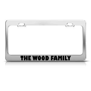   The Wood Family Funny Metal license plate frame Tag Holder: Automotive