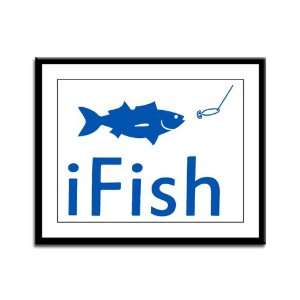  Framed Panel Print iFish Fishing Fisherman Everything 