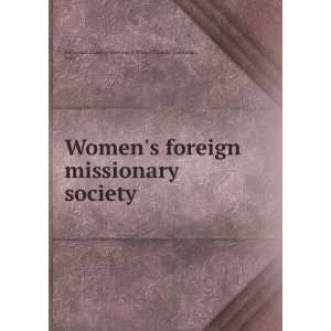 Womens foreign missionary society Ind.) Fairmount Monthly Meeting of 