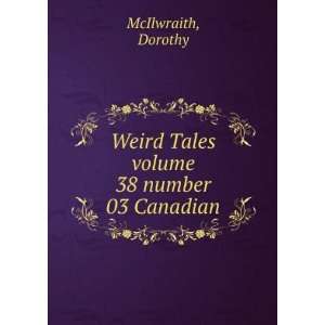    Weird Tales volume 38 number 03 Canadian Dorothy McIlwraith Books