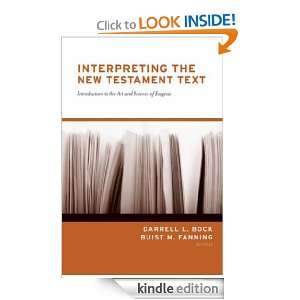 Interpreting the New Testament Text Introduction to the Art and 
