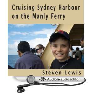  Cruising Sydney Harbour on the Manly Ferry (Audible Audio 