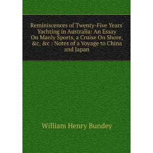 Reminiscences of Twenty Five Years Yachting in Australia An Essay On 
