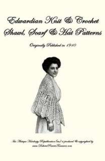 Shawl Book Patterns Knit Crochet Capes Gibson Girl 1910  