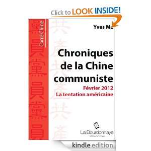     Chroniques de la Chine Communiste   Février 2012 (French Edition