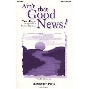 Aint That Good News (Collection) SATB 