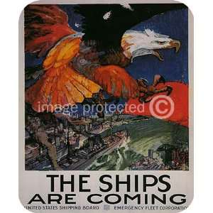  The Ships Are Coming WWi US Military Vintage MOUSE PAD 