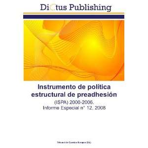   Informe Especial n° 12, 2008 (Spanish Edition) (9783843335096