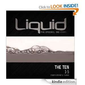 The Ten 1 5 Participants Guide 1 5 Participants Guide (Liquid 