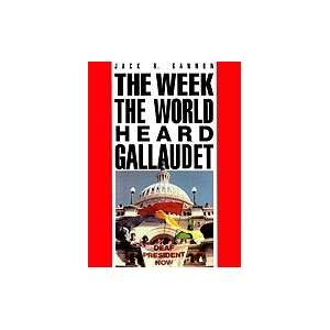  Week the World Heard Gallaudet 2ND EDITION Books