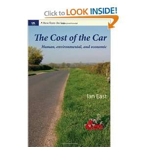  The Cost of the Car Human, Environmental, and Economic 