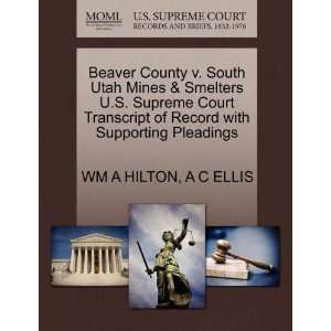  Beaver County v. South Utah Mines & Smelters U.S. Supreme 