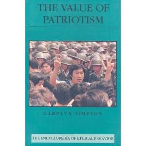  The Value of Patriotism (Encyclopedia of Ethical Behavior 