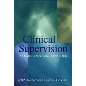  Clinical Supervision A Competency Based Approach 