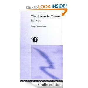 Moscow Art Theatre (Theatre Production Studies): Nick Worrall:  