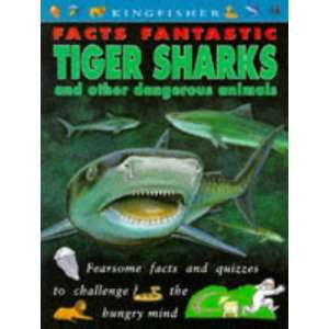  Tiger Sharks and Other Dangerous Animals Pb (Facts 