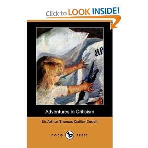  Adventures in Criticism (Dodo Press) (9781406539578): Sir 