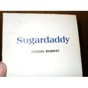  Special Request Sugar Daddy Music