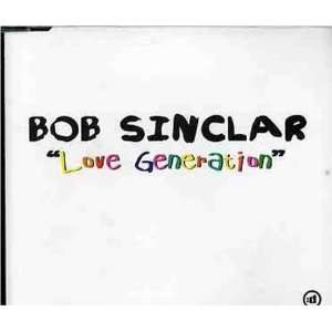  Love Generation Bob Sinclar Music