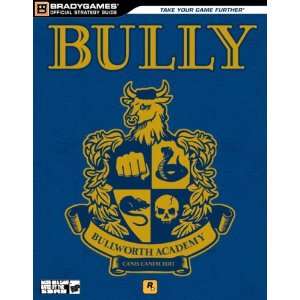  Bully Signature Series Guide (Signature Series(Bradygames 