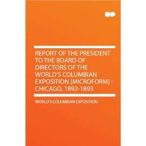  Report of the President to the Board of Directors of the 