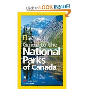  National Geographic Guide to the National Parks of Canada 