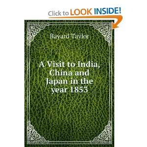  A visit to India, China, and Japan in the year 1853 