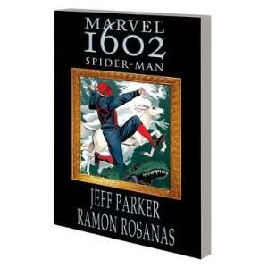  Marvel 1602 Spider Man Premiere HC Written by JEFF PARKER 