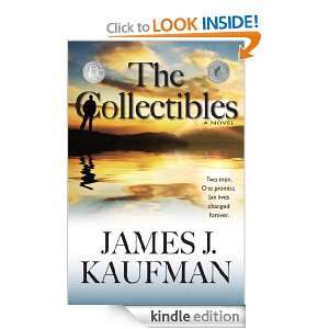 The Collectibles (Book one of The Collectibles Trilogy) James J 