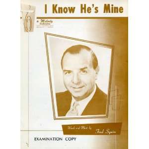  I Know Hes Mine Fred H. Squire, Arranger Dorothy Zbinden Books