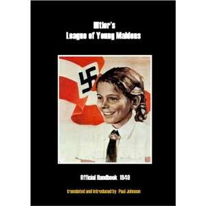  Hitlers League of Young Maidens Official Handbook 1940 