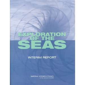  Exploration of the Seas Interim Report (9780309086318 