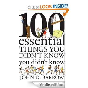 100 Essential Things You Didnt Know You Didnt Know John Barrow 
