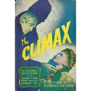  THE CLIMAX. Florence Jay. Lewis Books