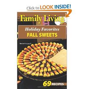  Family Living Holiday Favorites Fall Sweets (Leisure Arts 