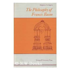  The Philosophy of Francis Bacon An Essay on its 