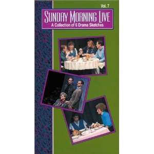 Sunday Morning Live Volume 7 a Collection of 6 drama sketches [VHS]