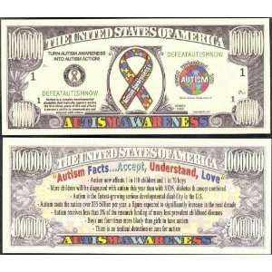   Awareness MILLION DOLLAR Novelty Bill Collectible: Everything Else