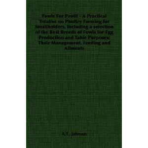  Fowls For Profit   A Practical Treatise on Poultry Farming 