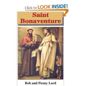    Saint Bonaventure (9781580026116) Bob and Penny Lord Books