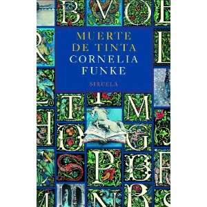  Muerte de Tinta (9788498414363) Cornelia Funke Books