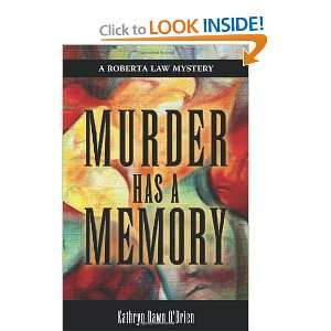 murder has a memory a roberta law mystery and over